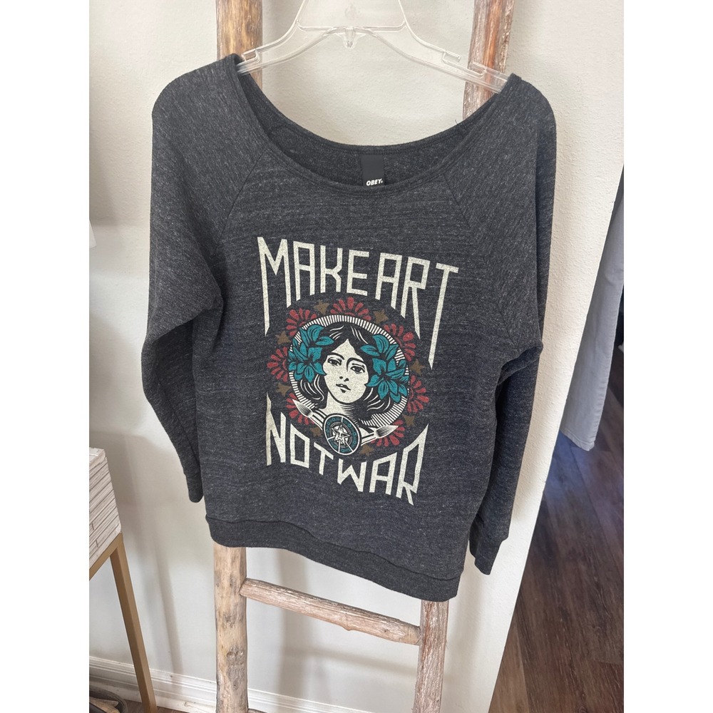 Obey Sweatshirt Womens M Grey Excellent Make Art Not War Graphic Pullover